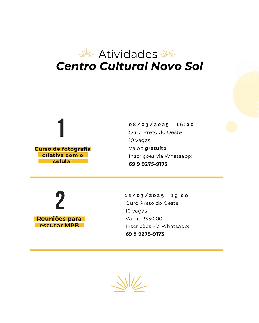 Participe das nossas primeiras atividades